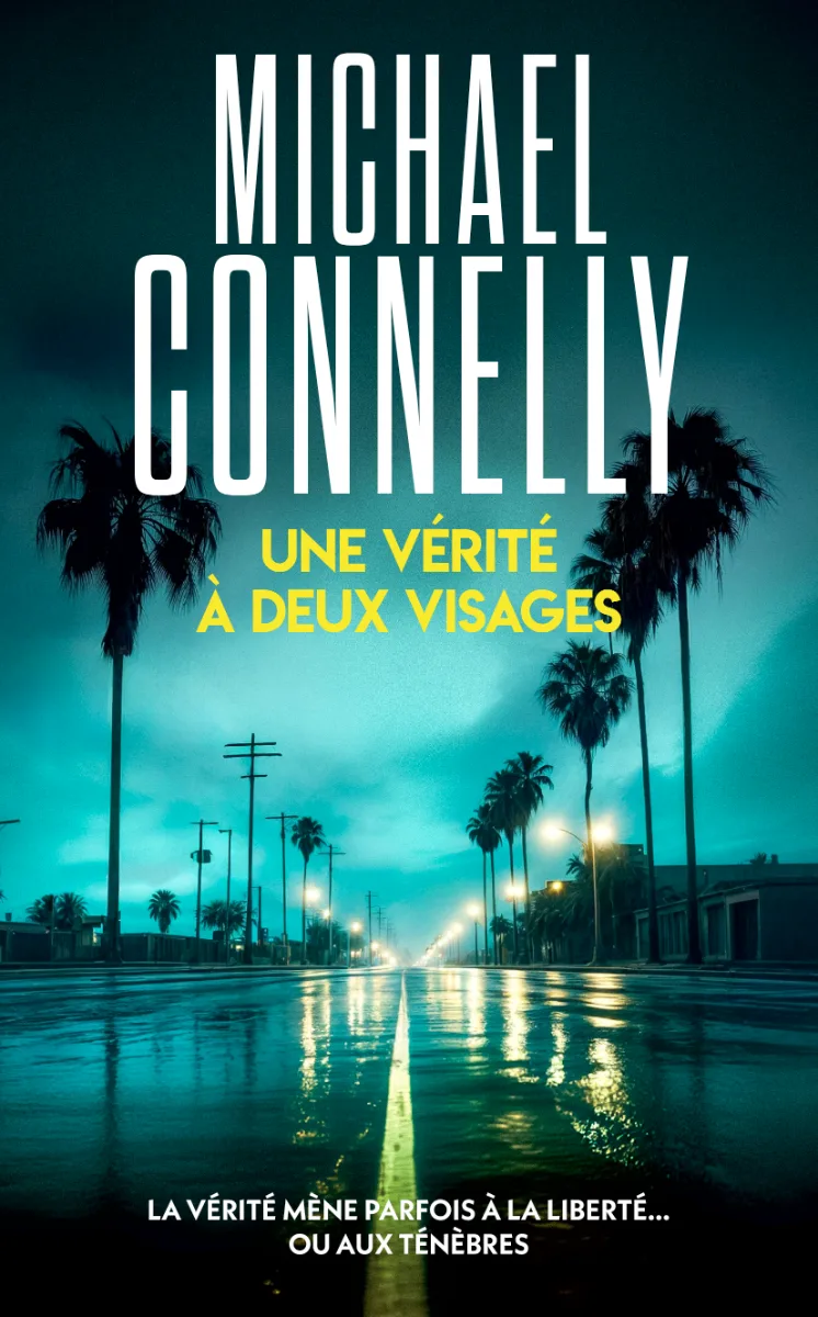 Une vérité à deux visages — Michael Connelly