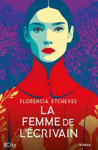 La Femme de l’écrivain — Florencia Etcheves
