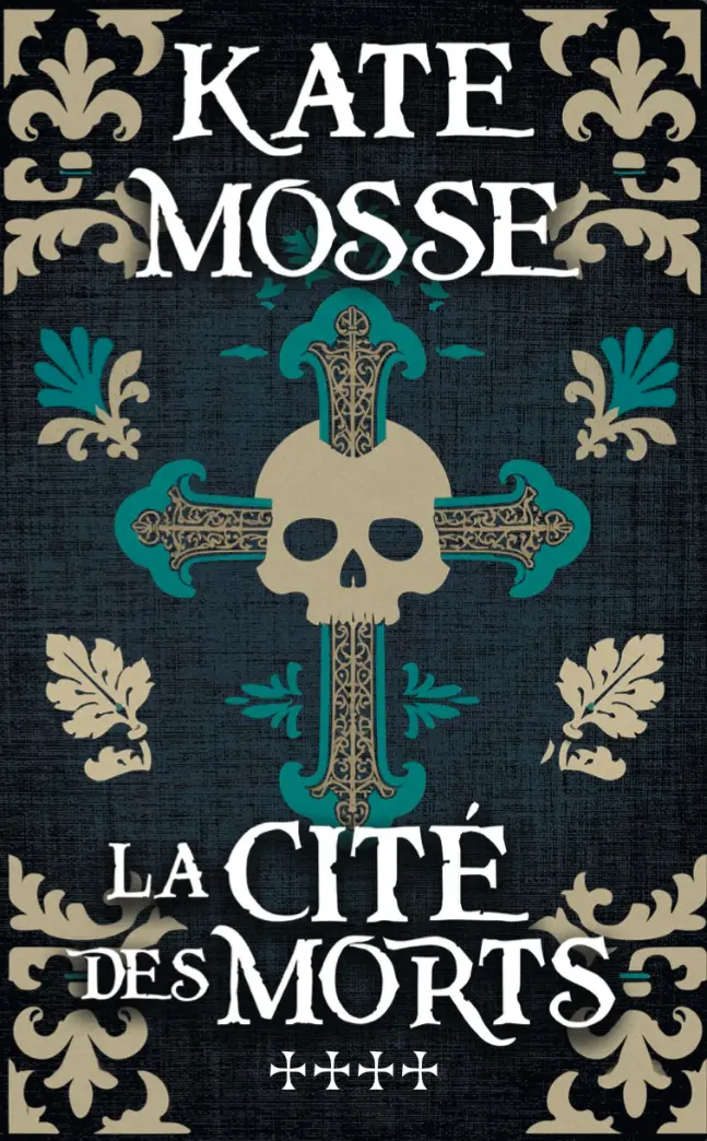 La Cité des morts — Kate Mosse