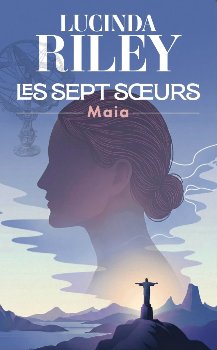 Les Sept Sœurs : Maia — Lucinda Riley