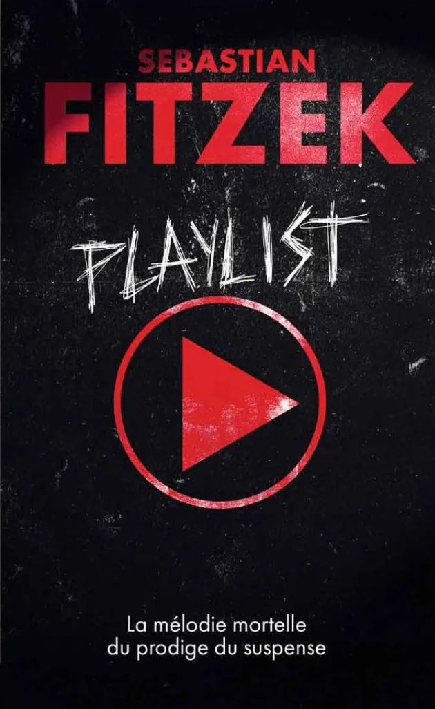Playlist — Sebastian Fitzek