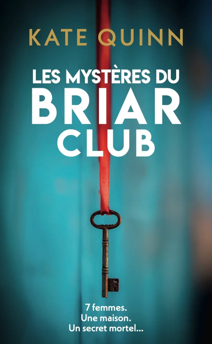 Les Mystères du Briar Club — Kate Quinn