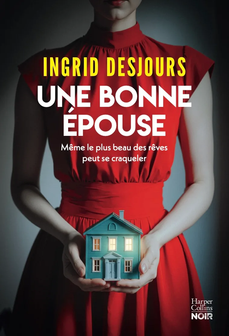 Une bonne épouse — Ingrid Desjours