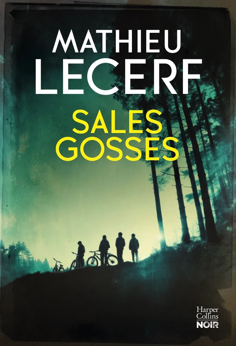 Sales gosses — Mathieu Lecerf