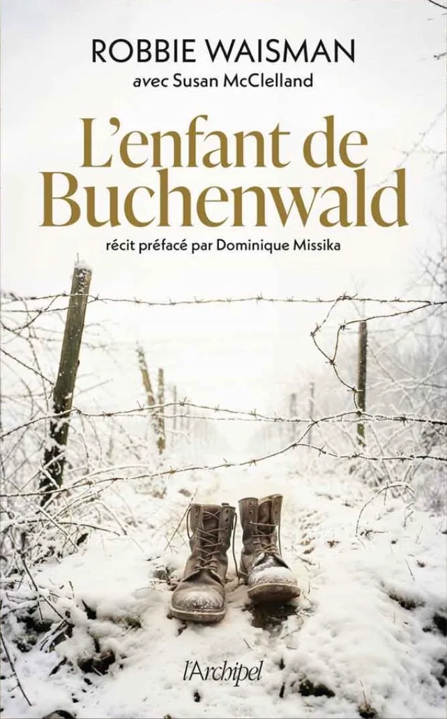 L’Enfant de Buchenwald — Robbie Waisman, avec Susan McClelland