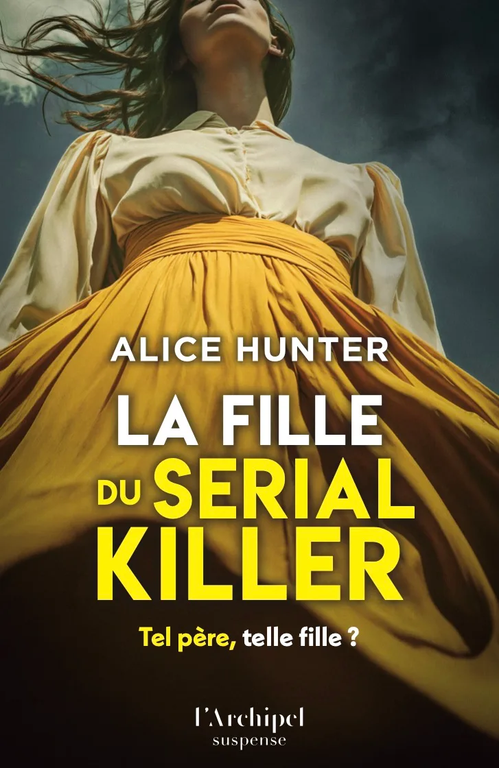 La Fille du serial killer — Alice Hunter