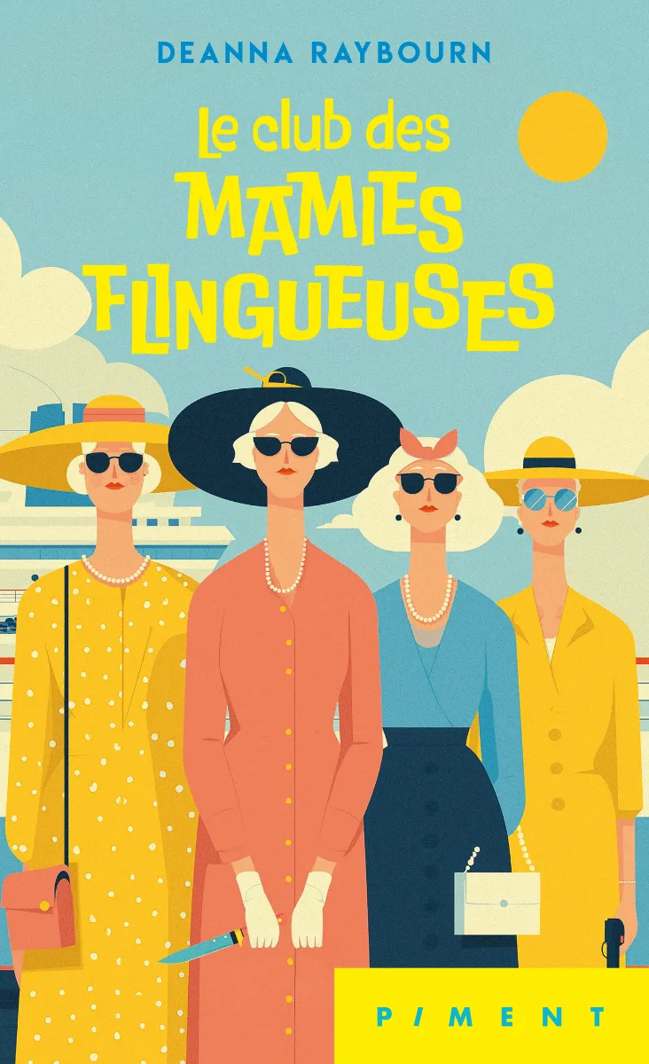 Le Club des mamies flingueuses — Deanna Raybourn