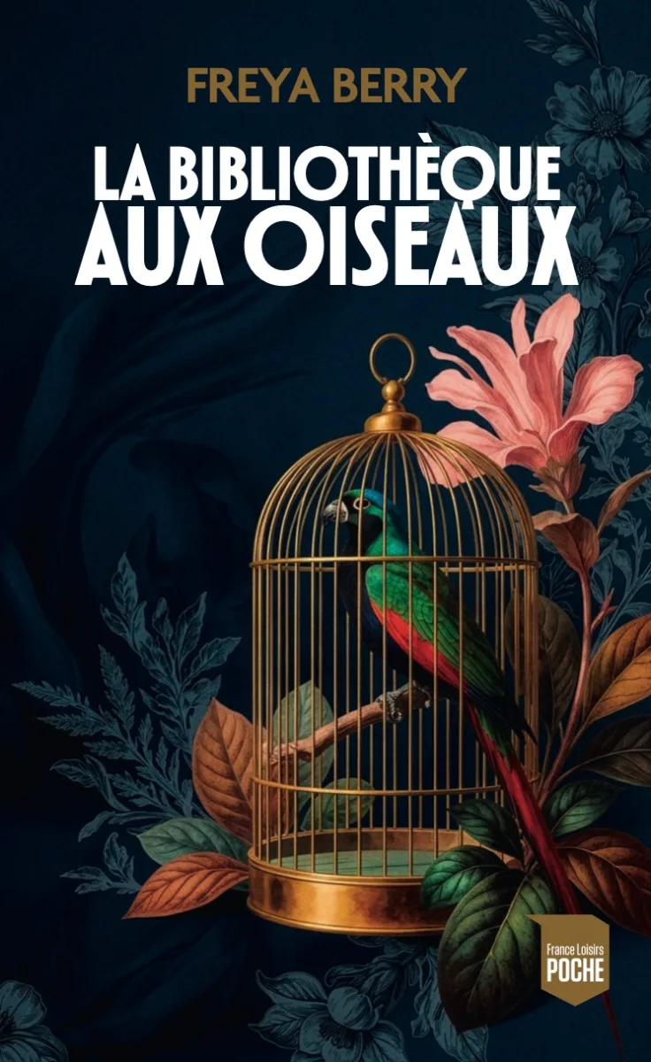 La Bibliothèque aux oiseaux — Freya Berry