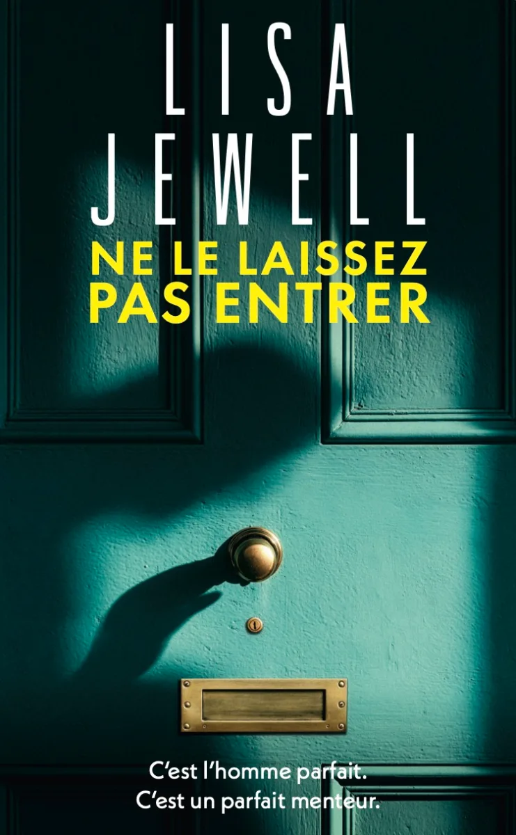 Ne le laissez pas entrer — Lisa Jewell