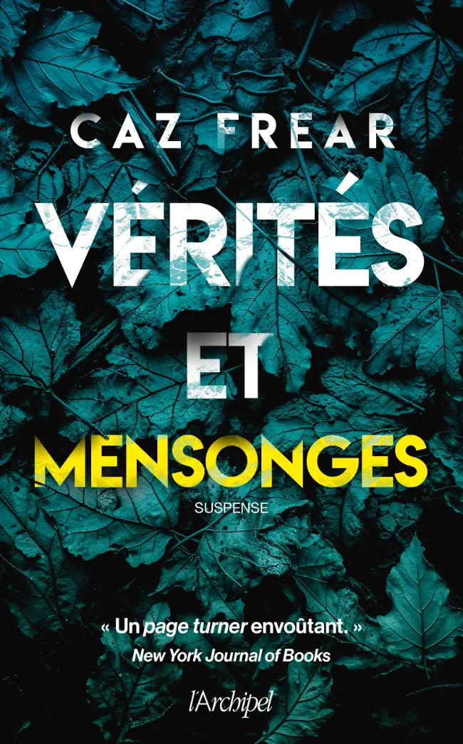 Vérités et mensonges — Caz Frear